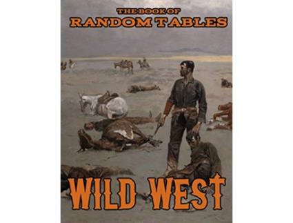 Livro The Book of Random Tables Wild West 26 1D100 Random Tables for Tabletop RolePlaying Games The Books of Random Tables de Matt Davids (Inglês)