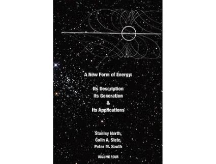 Livro A New Form of Energy Its Description Its Generation and Its Applications de Stanley North Colin A Slate Peter M South (Inglês)