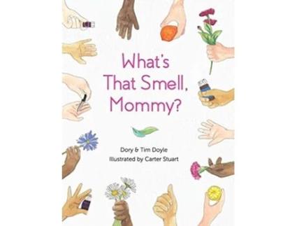 Livro Whats That Smell Mommy de Dory Doyle Tim Doyle (Inglês)