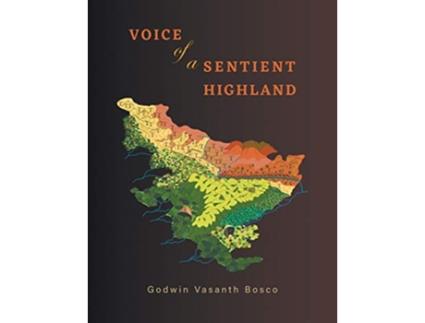 Livro Voice of a Sentient Highland de Godwin Vasanth Bosco (Inglês)