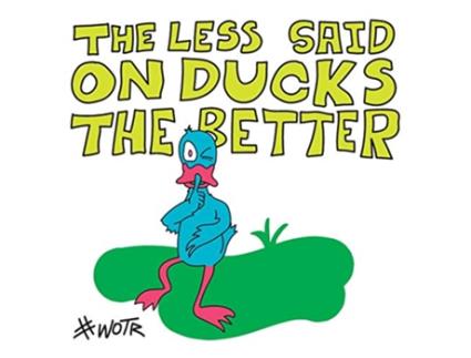 Livro The Less Said on Ducks the Better de War of the Real (Inglês)