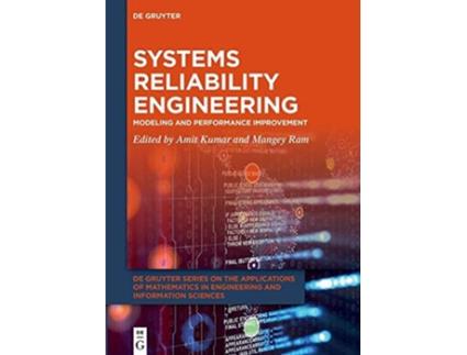 Livro Systems Reliability Engineering Modeling and Performance Improvement Issn 5 de Amit Kumar e Mangey Ram (Inglês - Capa Dura)
