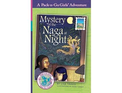 Livro Mystery of the Naga at Night Thailand 2 Packn Go Girls Adventures de Lisa Travis (Inglês)