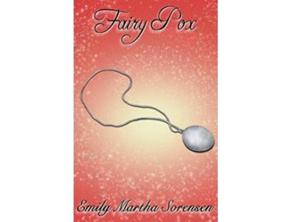 Livro Fairy Pox 5 Fairy Senses de Emily Martha Sorensen (Inglês)