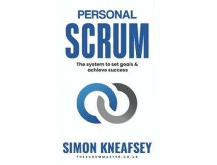 Livro Personal Scrum The System To Set Goals Achieve Success de Simon Kneafsey (Inglês)