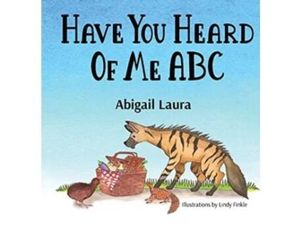 Livro Have You Heard of Me ABC de Abigail Laura (Inglês)
