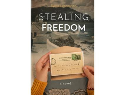 Livro Stealing Freedom Nothing is simple in love or war de Sylvia Leontaritis (Inglês - Capa Dura)