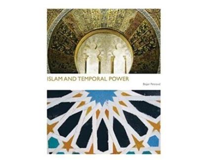 Livro Islam and Temporal Power de Bojan Petrovic (Inglês)