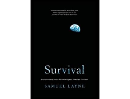 Livro Survival Evolutionary Rules for Intelligent Species Survival 1 de Samuel Layne (Inglês)