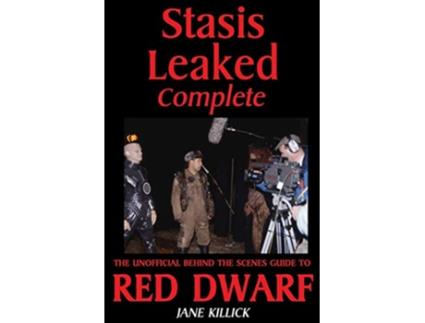 Livro Stasis Leaked Complete The Unofficial Behind the Scenes Guide to Red Dwarf de Jane Killick (Inglês)