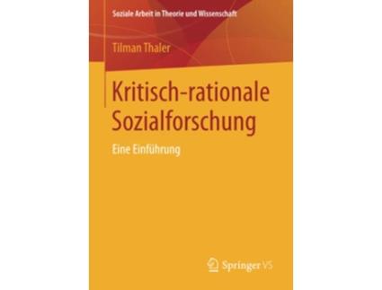 Livro Kritischrationale Sozialforschung Eine Einführung Soziale Arbeit in Theorie und Wissenschaft German Edition de Tilman Thaler (Alemão)