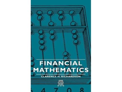 Livro Financial Mathematics de Clarence H Richardson (Inglês)