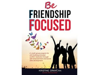 Livro Bff Be Friendship Focused de Kristine Grant (Inglês - Capa Dura)