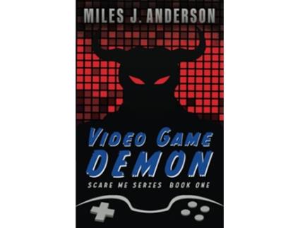 Livro Video Game Demon Scare Me de Miles J Anderson (Inglês)