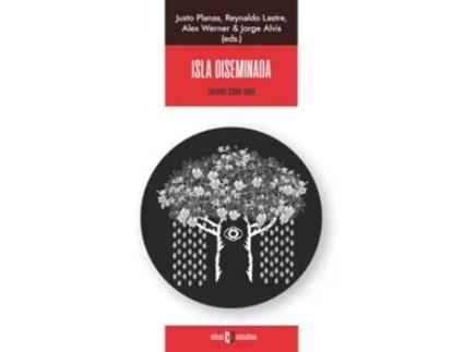 Livro Isla diseminada Ensayos sobre Cuba Spanish Edition de Justo Planas, Reynaldo Lastre et al. (Espanhol)