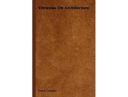 Livro Vitruvius On Architecture de Frank Granger (Inglês)