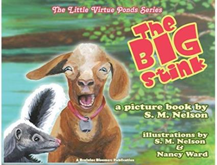 Livro The Big Stink The Little Virtue Ponds de S M Nelson Nancy Ward (Inglês)