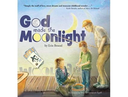 Livro God Made the Moonlight de Erin E Broestl (Inglês)