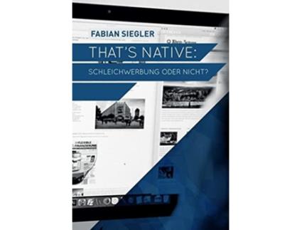 Livro Thats native Schleichwerbung oder nicht German Edition de Fabian Siegler (Alemão - Capa Dura)