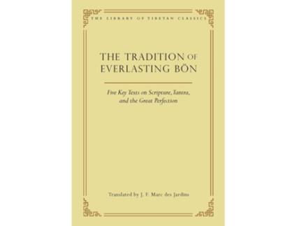 Livro The Tradition of Everlasting Bon de Des Jardins e J F Marc (Inglês - Capa Dura)