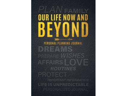 Livro Our Life Now and Beyond: Personal Planning Journal LTG Journaling (Inglês)