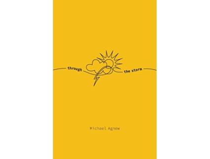 Livro Through The Storm de Michael Agnew (Inglês)