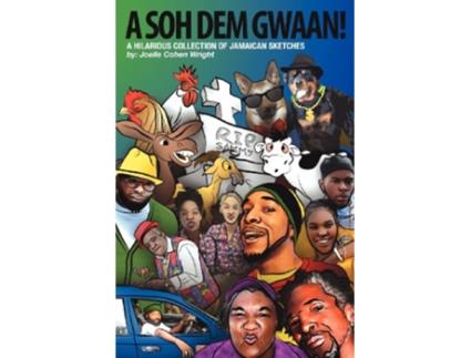 Livro A Soh Dem Gwaan de Joelle Cohen Wright (Inglês)