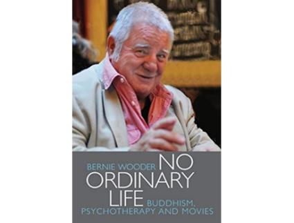 Livro No Ordinary Life de Bernie Wooder (Inglês)