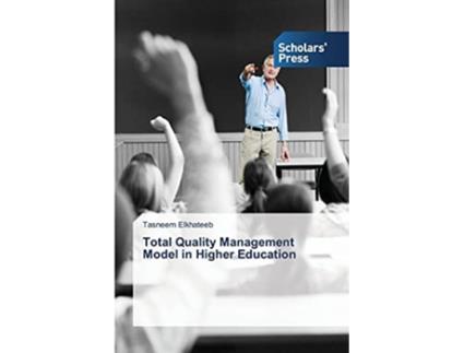 Livro Total Quality Management Model in Higher Education de Tasneem Elkhateeb (Inglês)