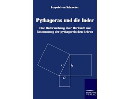 Livro Pythagoras Und Die Inder German Edition de Leopold Von Schroeder (Alemão)
