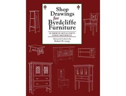 Livro Shop Drawings for Byrdcliffe Furniture de Robert W Lang (Inglês)