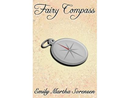 Livro Fairy Compass 2 Fairy Senses de Emily Martha Sorensen (Inglês)
