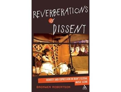 Livro Reverberations of Dissent de Bronwen Robertson (Inglês - Capa Dura)
