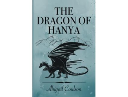 Livro The Dragon of Hanya Alicia Rivers de Abigail Coulson (Inglês)