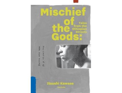 Livro Mischief of the Gods de Itsushi Kawase (Inglês)