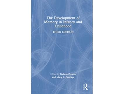 Livro Development of Memory in Infancy and Childhood de Mary Courage e Nelson Cowan (Inglês - Capa Dura)