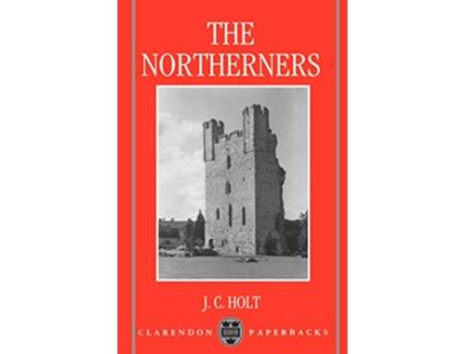 Livro Northerners de J C Holt (Inglês)