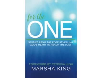 Livro For the One Stories from the Edge Revealing Gods Heart to Reach the Lost de Marsha King (Inglês)