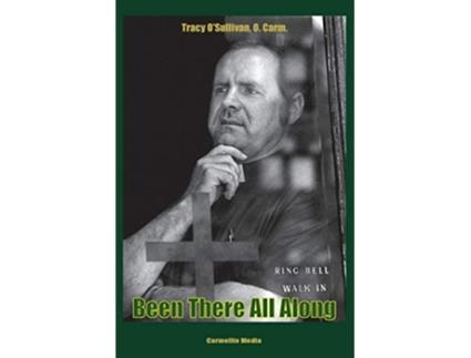 Livro Been There All Along de Tracy OSullivan (Inglês)
