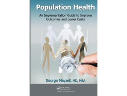 Livro Population Health de George Mayzell Md Mba (Inglês - Capa Dura)