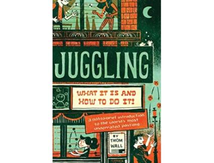Livro Juggling What It Is and How to Do It de Thom Wall (Inglês)
