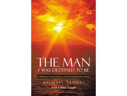 Livro The Man I Was Destined to Be de Michael Tandoi (Inglês)