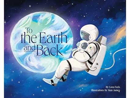 Livro To the Earth and Back de Lora Faris (Inglês)