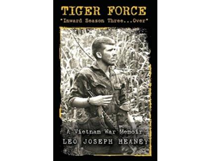 Livro Tiger Force Inward Season ThreeOver de Leo Joseph Heaney (Inglês)