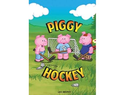 Livro Piggy Hockey de Leo Gerald Brophy (Inglês)