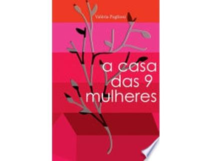 Livro A CASA DAS 9 MULHERES de PAGLIONI, VALÉRIA (Português do Brasil)