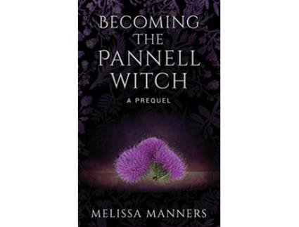 Livro Becoming the Pannell Witch A Prequel de Melissa Manners (Inglês)