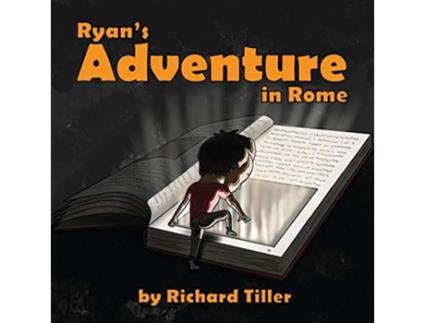 Livro Ryans Adventure in Rome de Richard Tiller (Inglês)