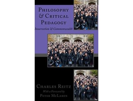 Livro Philosophy and Critical Pedagogy de Charles Reitz (Inglês - Capa Dura)