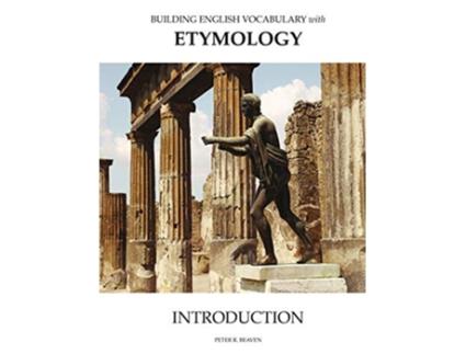 Livro Building English Vocabulary With Etymology Introduction de Peter Beaven (Inglês)
